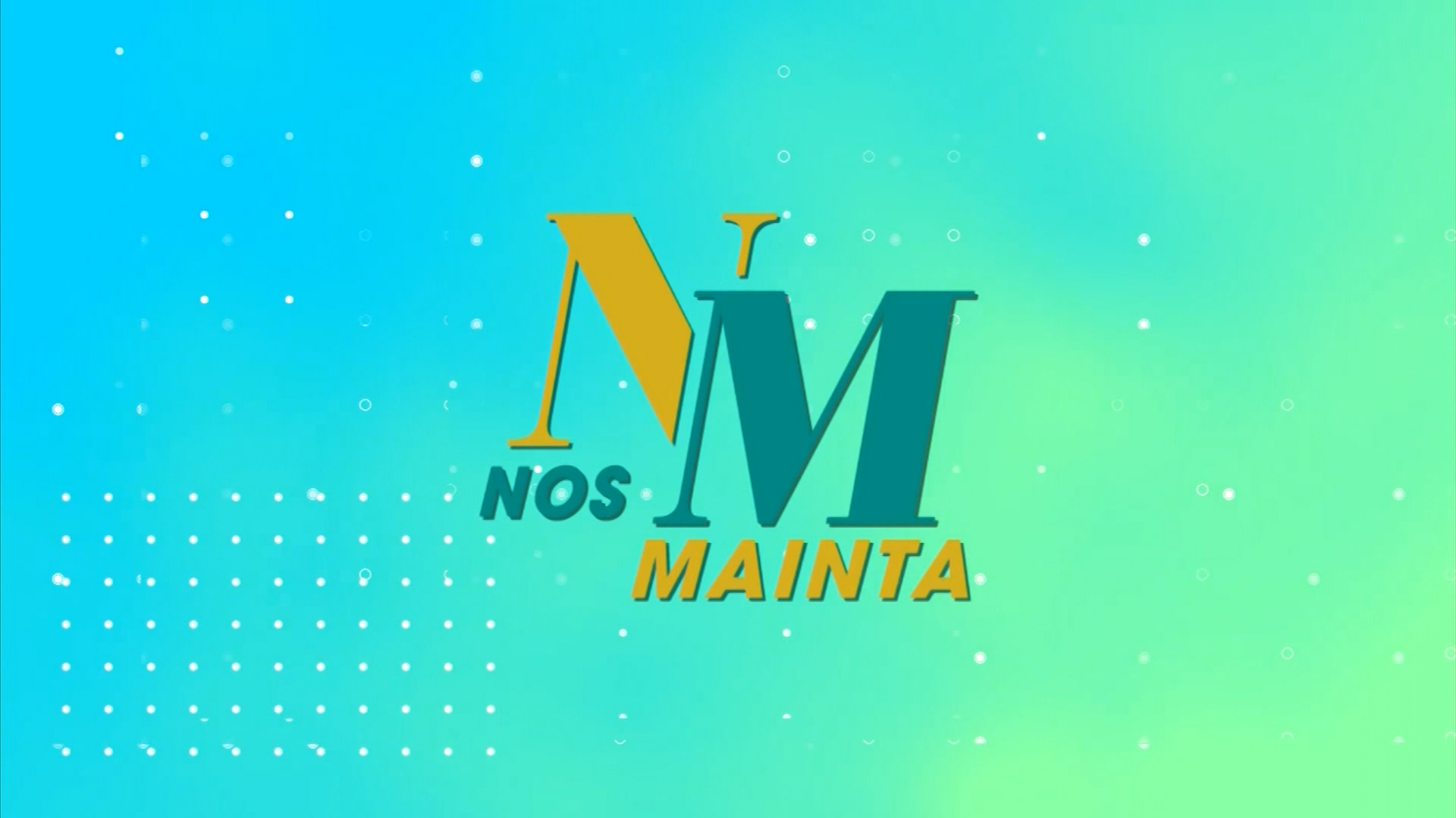 Nos Mainta Maart 2025