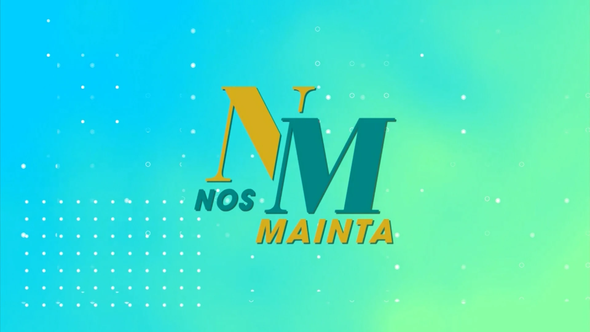 Nos Mainta Maart 2025